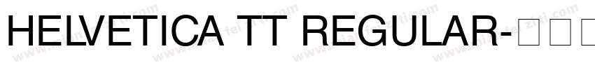 HELVETICA TT REGULAR字体转换